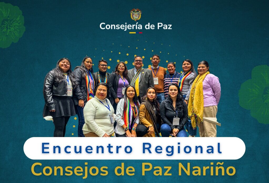 ENCUENTRO REGIONAL CONSEJOS DE PAZ NARIÑO - Gobernación de Nariño