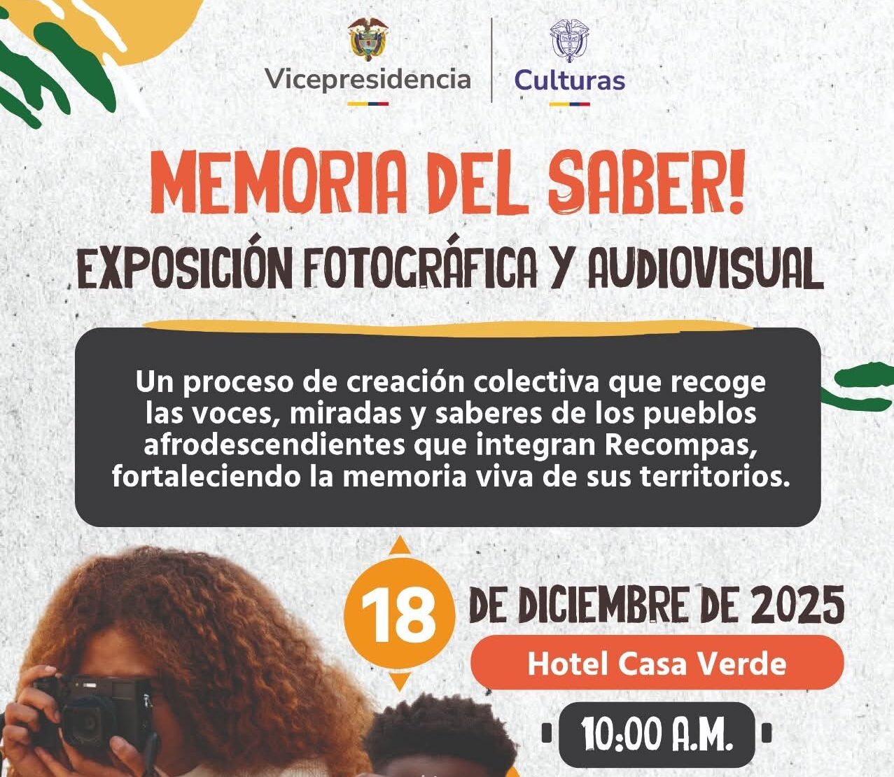 Memoria del Saber avanza a su quinta fase con el lanzamiento de una exposición fotográfica y audiovisual - Gobernación de Nariño