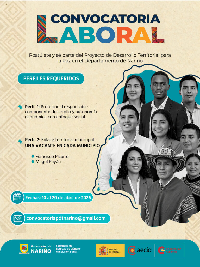 Pieza gráfica de convocatoria laboral del Proyecto de Desarrollo Territorial para la Paz en Nariño con perfiles requeridos, municipios y fechas de postulación.