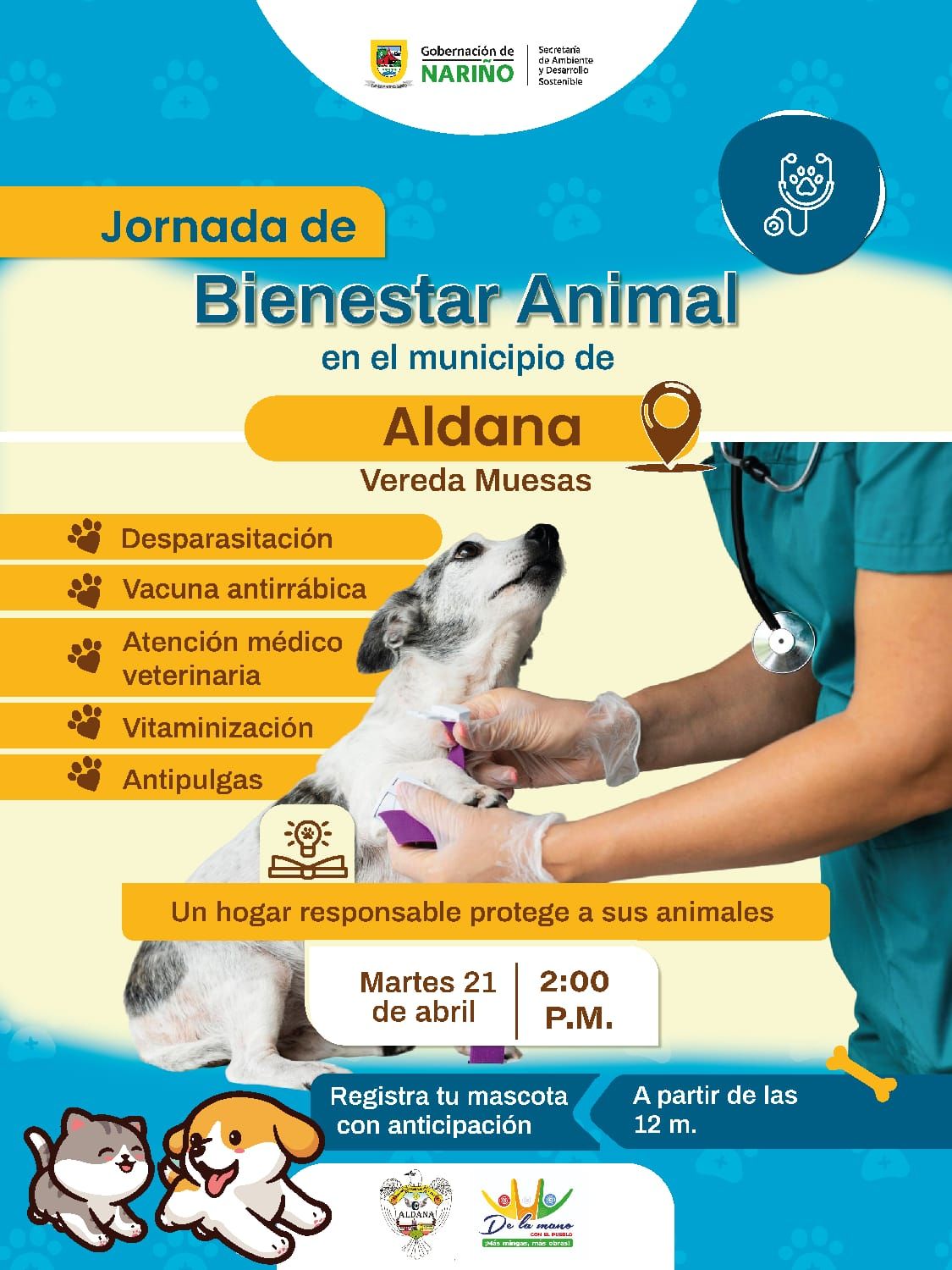Afiche de la Gobernación de Nariño sobre la Jornada de Bienestar Animal en el municipio de Aldana, vereda Muesas. Se observa a un profesional veterinario atendiendo a un perro, junto con ilustraciones de un gato y un cachorro.