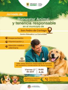 Afiche oficial de la Gobernación de Nariño sobre la Jornada de Bienestar Animal y Tenencia Responsable en San Pedro de Cartago. Se muestra a un médico veterinario junto a un perro de raza Golden Retriever y dibujos de cachorros.