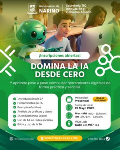 Afiche oficial de la Secretaría TIC de Nariño que anuncia el curso presencial "Domina la IA desde cero" en el Vive Lab. Contiene ilustraciones animadas en 3D de un robot verde y personas usando computadores, el temario del taller y los datos de inicio programados para el 19 de mayo de 2026.