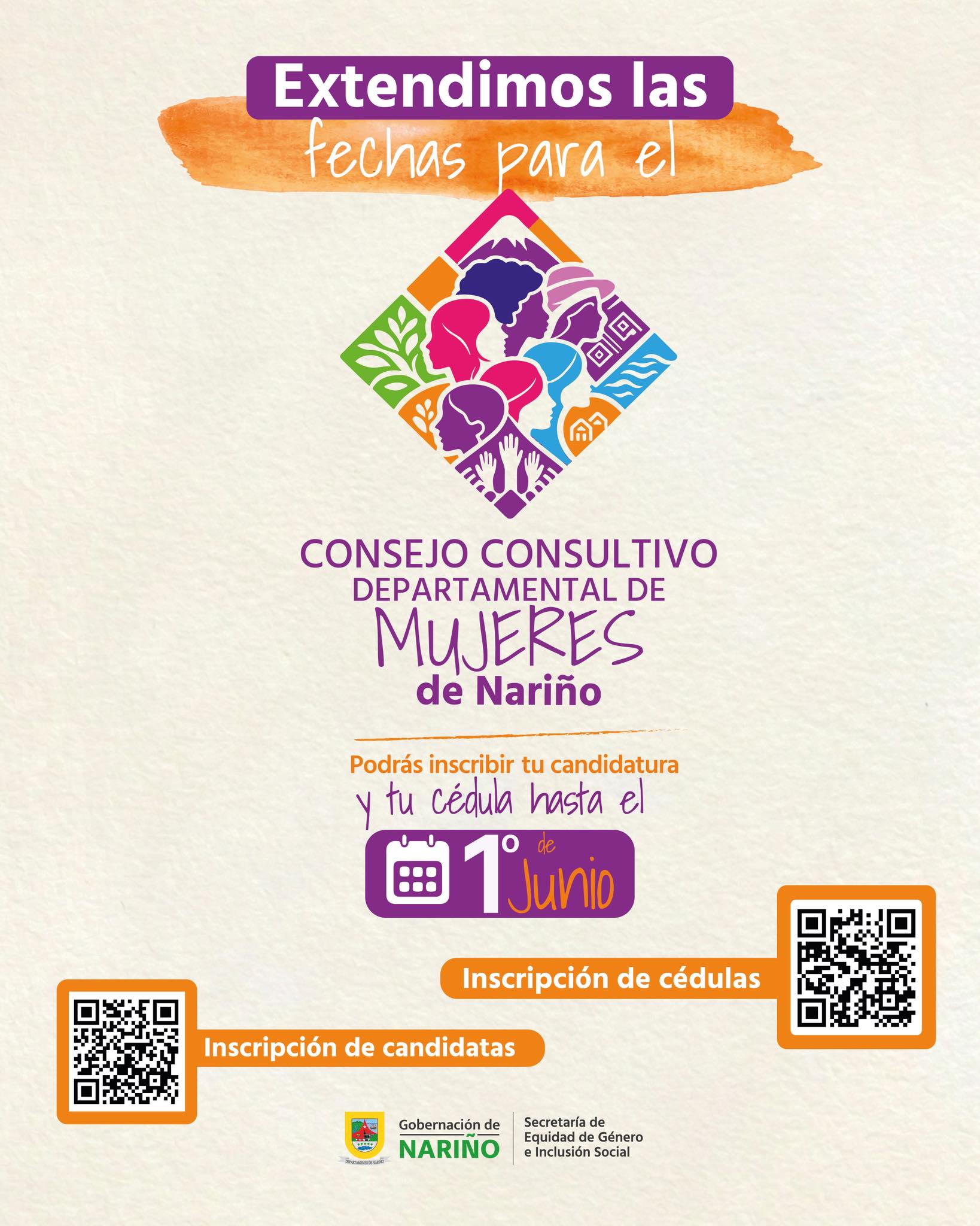 Afiche oficial de la Secretaría de Equidad de Género e Inclusión Social de Nariño que anuncia la extensión de fechas para el Consejo Consultivo Departamental de Mujeres de Nariño. Indica que la inscripción de candidaturas y cédulas se amplió hasta el 1 de junio, incluyendo dos códigos QR para realizar el proceso de registro digital.