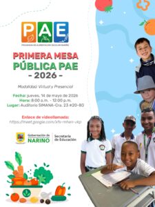 Afiche informativo de la Gobernación de Nariño que convoca a la "Primera Mesa Pública PAE - 2026". Contiene los datos logísticos del evento (jueves 14 de mayo de 2026 en el Auditorio SIMANA y vía Google Meet), ilustraciones vectoriales de vegetales sanos y fotografías de un grupo diverso de estudiantes sonriendo en sus entornos escolares.