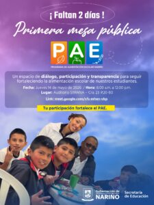 Afiche oficial de la Secretaría de Educación de Nariño que anuncia la "Primera mesa pública PAE" (Programa de Alimentación Escolar). Incluye los datos del evento realizado el jueves 14 de mayo de 2026 en el Auditorio SIMANA y de forma virtual por Google Meet, junto con una fotografía de estudiantes beneficiarios compartiendo en un comedor escolar.