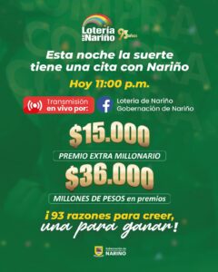 Pieza publicitaria de la Lotería de Nariño que promociona el sorteo del Premio Extra Millonario. El diseño sobre fondo verde destaca una bolsa total de 36.000 millones de pesos en premios y anuncia la transmisión oficial en vivo a las 11:00 p.m. mediante los canales institucionales de Facebook.