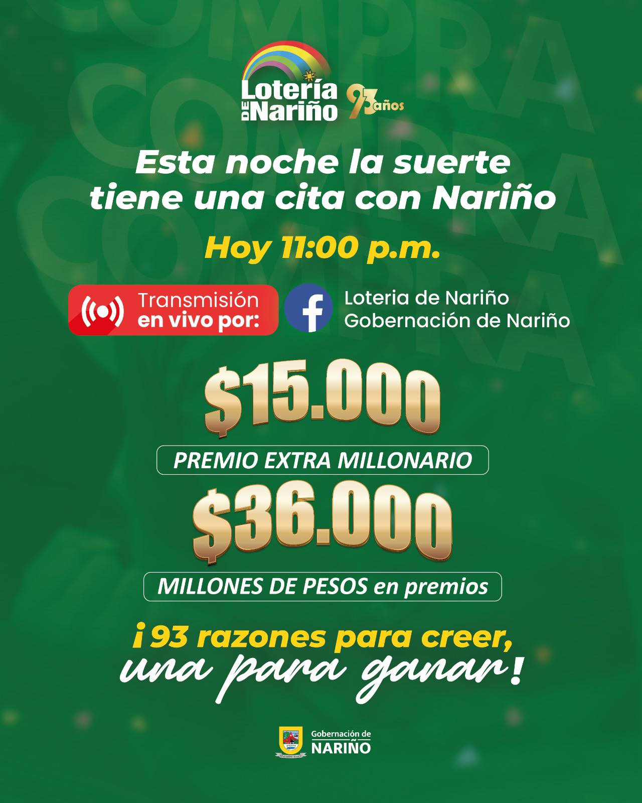 Pieza publicitaria de la Lotería de Nariño que promociona el sorteo del Premio Extra Millonario. El diseño sobre fondo verde destaca una bolsa total de 36.000 millones de pesos en premios y anuncia la transmisión oficial en vivo a las 11:00 p.m. mediante los canales institucionales de Facebook.