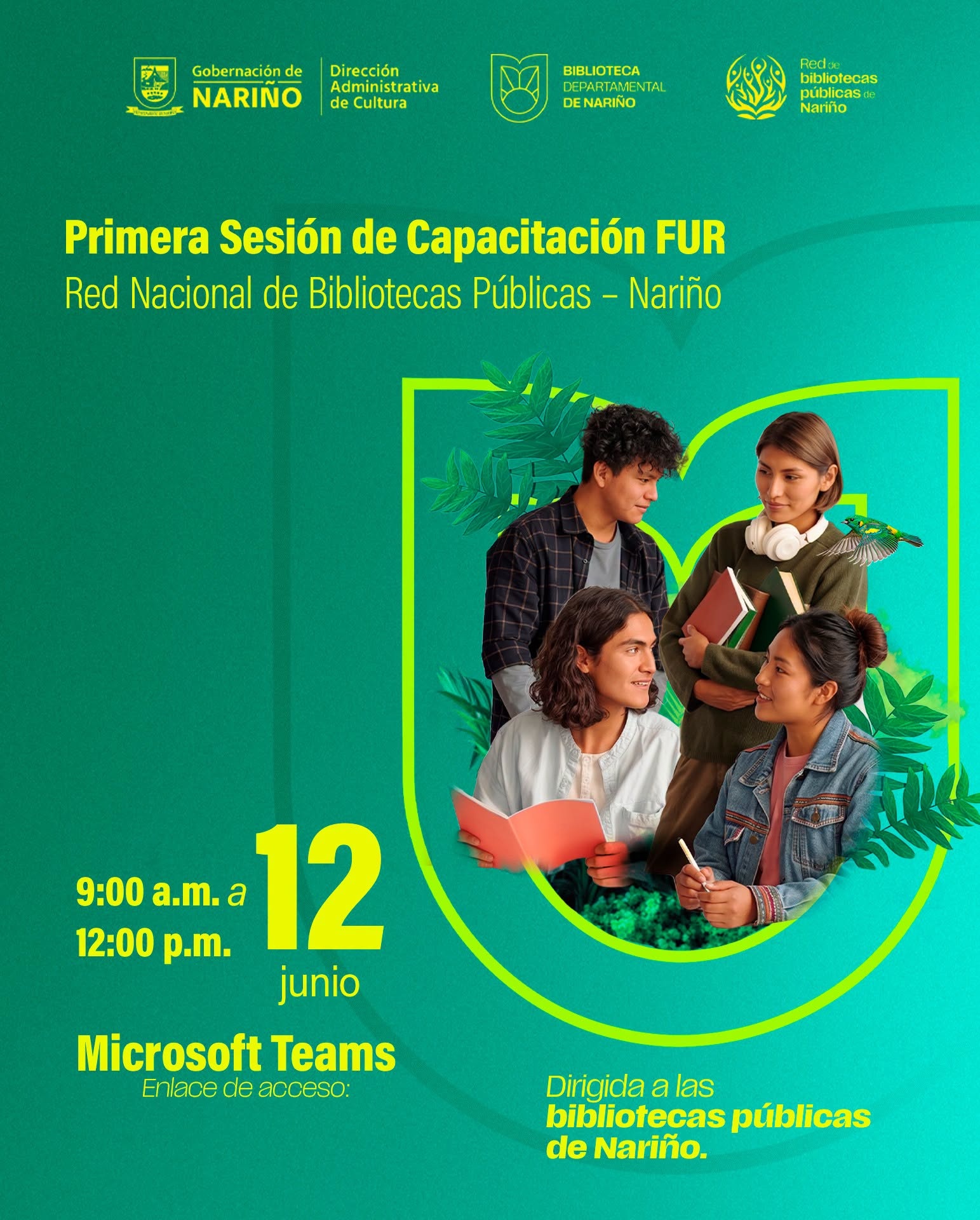 Pieza informativa de la Dirección Administrativa de Cultura titulada 'Primera Sesión de Capacitación FUR - Red Nacional de Bibliotecas Públicas - Nariño'. Muestra a cuatro jóvenes interactuando con libros dentro de una silueta en forma de hoja sobre fondo verde.