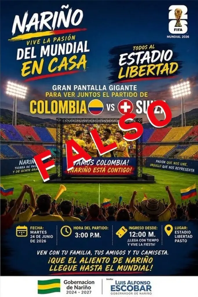 Imagen gráfica falsa circulada en redes sociales que promociona un evento no autorizado de la Gobernación de Nariño en el estadio Libertad. La imagen, que incluye los logotipos oficiales de la Gobernación y de la FIFA, tiene un sello diagonal grande en rojo y blanco con la palabra "FALSO"[cite: 4, 11]. Se desmiente la apertura del estadio para ver el partido Colombia vs. Suiza el 7 de julio de 2026.
