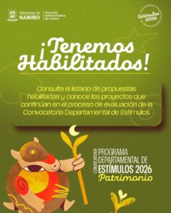 Pieza gráfica de la Gobernación de Nariño y la Dirección Administrativa de Cultura anunciando la publicación de propuestas habilitadas en la categoría Patrimonio del Programa Departamental de Estímulos 2026.