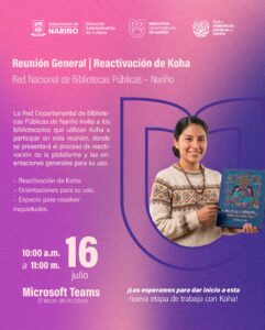 Pieza gráfica de la Red Departamental de Bibliotecas Públicas de Nariño convocando a la reunión general sobre la reactivación de la plataforma Koha el 16 de julio.