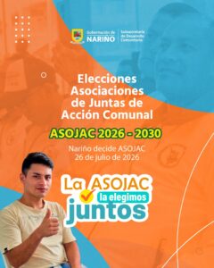 Pieza gráfica promocional con el logo de la Gobernación de Nariño y la Subsecretaría de Desarrollo Comunitario sobre un fondo naranja y azul. Incluye el texto "Elecciones Asociaciones de Juntas de Acción Comunal ASOJAC 2026 - 2030" con la fecha 26 de julio de 2026, el eslogan "La ASOJAC la elegimos juntos" y la foto de un joven sonriendo con el pulgar arriba.