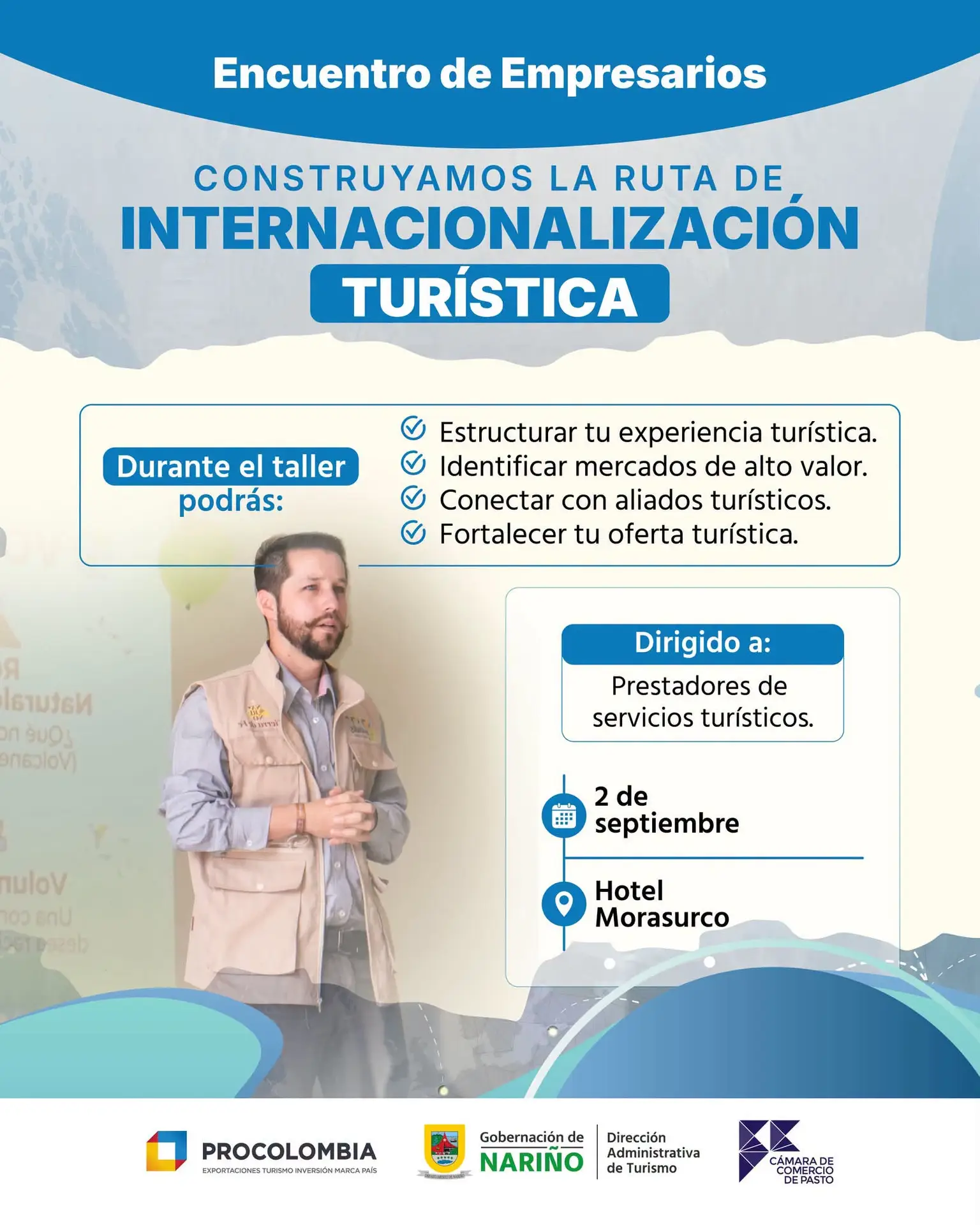 Pieza gráfica del Encuentro de Empresarios: Construyamos la Ruta de Internacionalización Turística en Nariño.