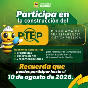 Pieza gráfica promocional para la construcción ciudadana del Programa de Transparencia y Ética Pública de la Gobernación de Nariño.