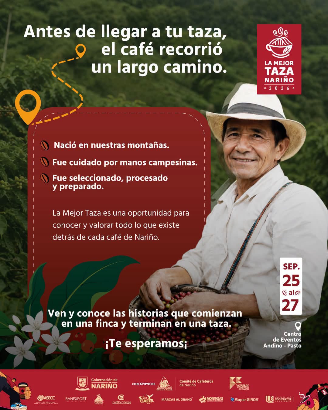 Afiche promocional de La Mejor Taza Nariño 2026 que muestra a un caficultor sonriente sosteniendo un canasto tradicional lleno de cerezas de café, acompañado de un texto que detalla el recorrido del grano desde la montaña hasta el consumidor.