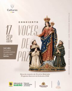 Afiche del Concierto Voces de Paz programado para el 17 de septiembre en el Santuario de Las Lajas en Ipiales, destacando la iconografía de Nuestra Señora de Las Lajas coronada.   