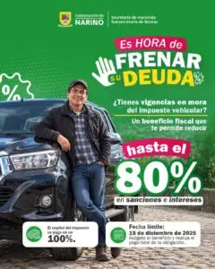 Hasta 80% del descuento en su impuesto vehicular.jpgTexto alternativo: Pieza gráfica de la Secretaría de Hacienda de Nariño donde un conductor posa junto a una camioneta negra promocionando un descuento del 80% en sanciones e intereses del impuesto vehicular.